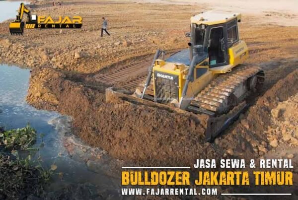 Harga Jasa Sewa Bulldozer Jakarta Timur