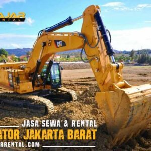 Harga Jasa Sewa Excavator Jakarta Barat